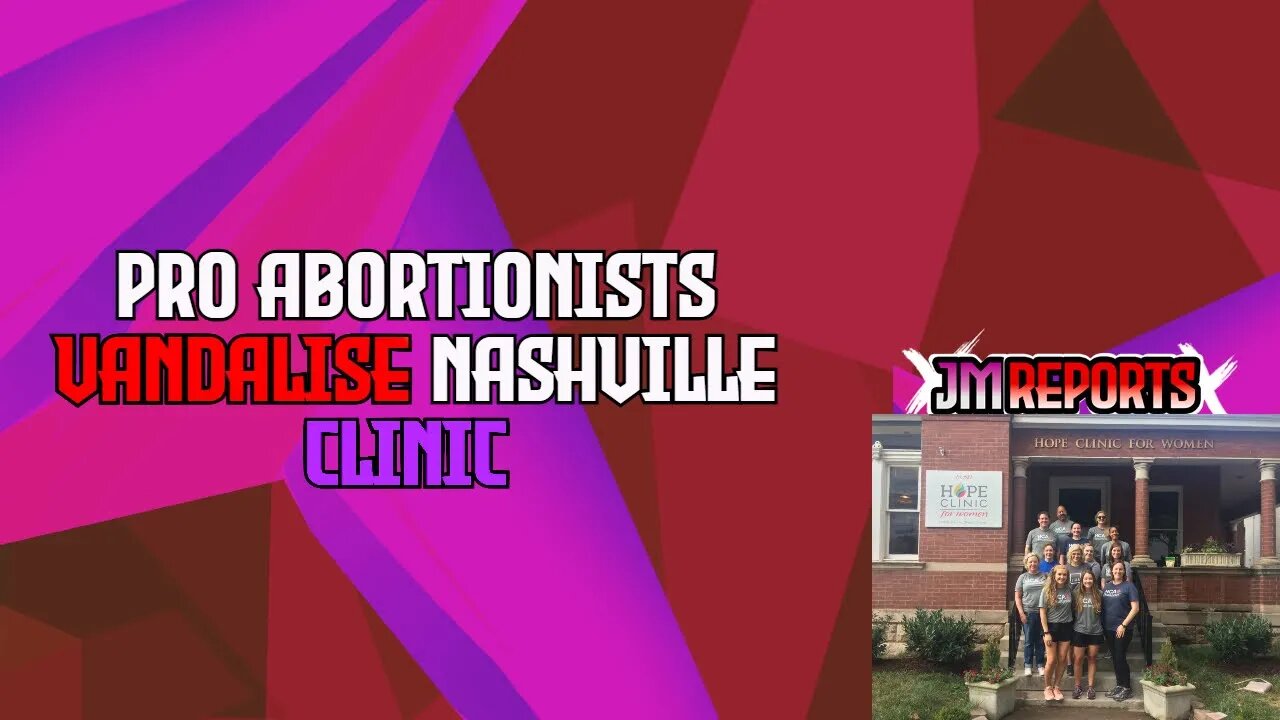 Hope Clinic in Tennessee had a attempted arson and vandalism by pro abortionists