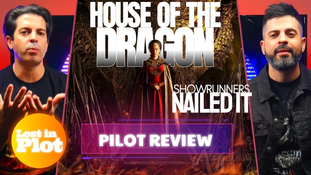 HOUSE OF THE DRAGON - Lost in Plot Pilot Review (No Spoilers)