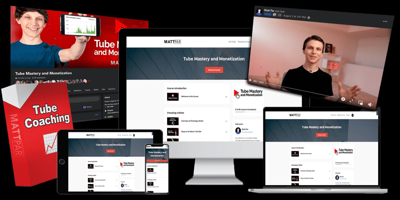 Tube mastery and monetization by Matt par