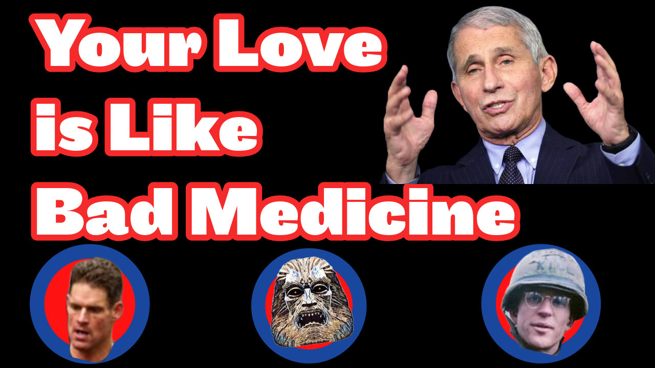 Behind Enemy Lines: Your Love Is Like Bad Medicine