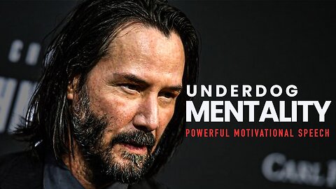 UNDERDOG MINDSET - Powerful Motivational Speech