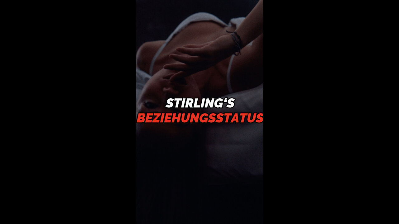 STIRLING'S BEZIEHUNGSSTATUS