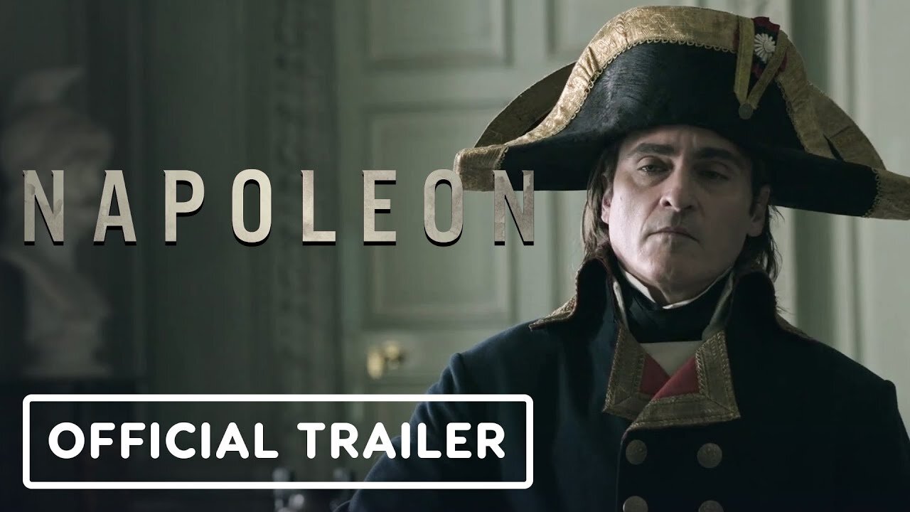 Napoleon - Official Trailer