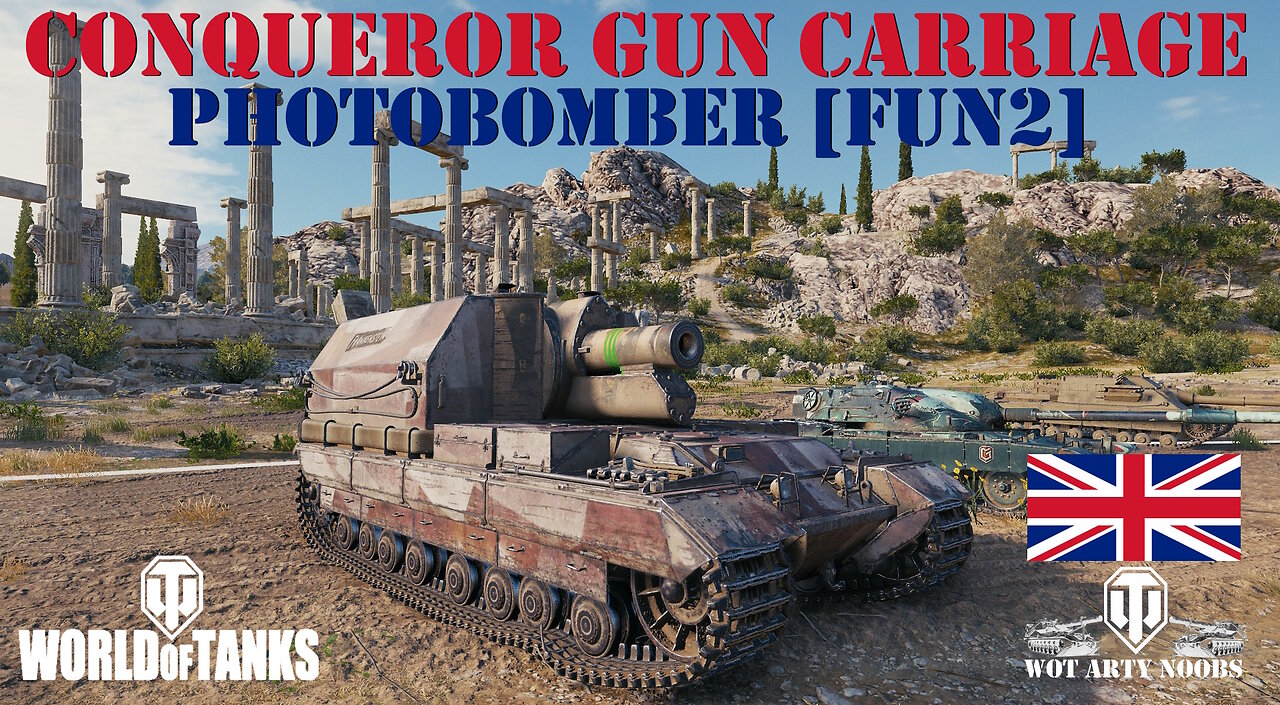 Conqueror Gun Carriage - Photobomber [FUN2]