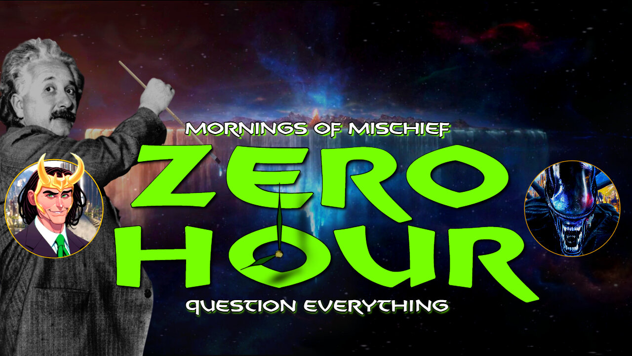 Mornings of Mischief ZeroHour - Question everything!