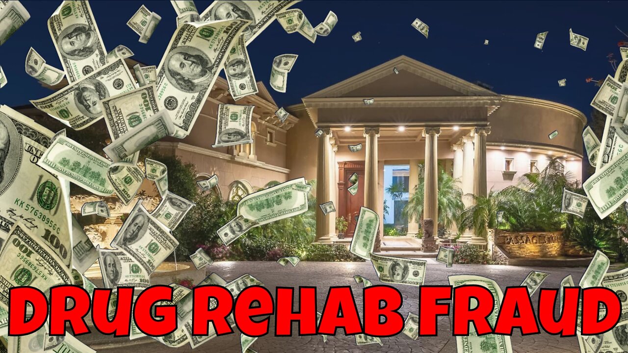 Drug Rehab Fraud