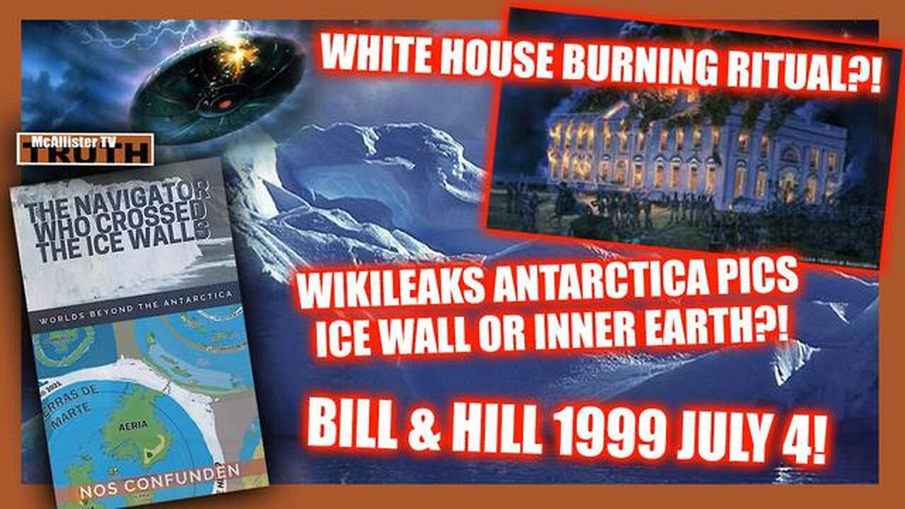 ICE WALL OR INNER EARTH!? BILL AND HILL 1999! BURING OF WHITE HOUSE A RITUAL? KIDDOS!