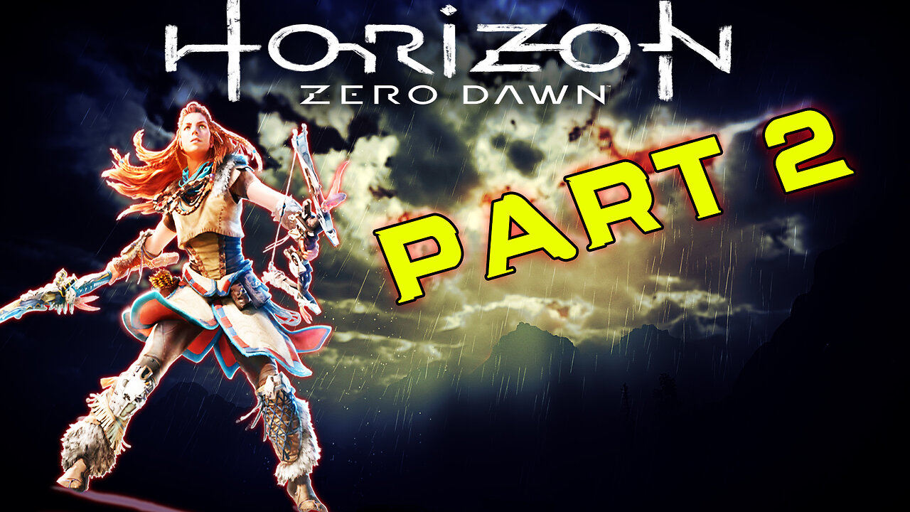 [ 2017 ] 🏹Horizon Zero Dawn 🏹 🦖 Part 2 🦖 Hard Difficulty ( First-Time Playthrough )