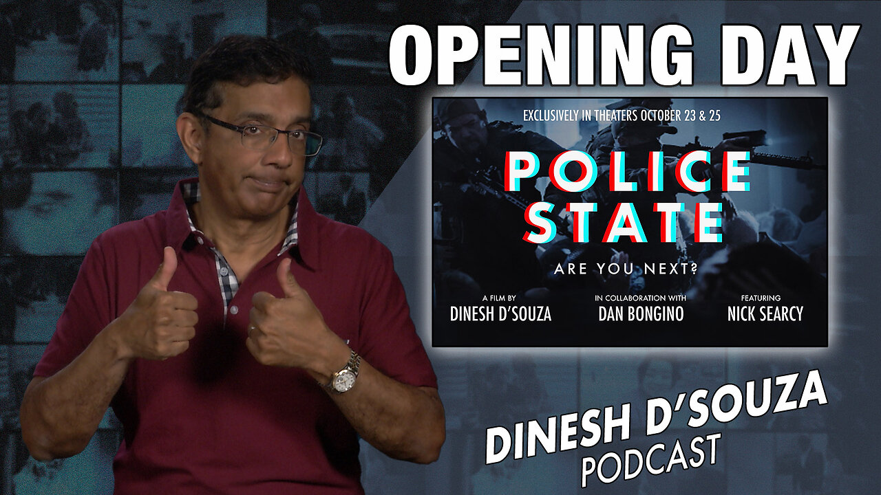 OPENING DAY Dinesh D’Souza Podcast Ep691