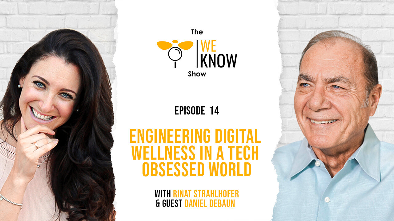 Episode 14: Engineering digital wellness in a tech-obsessed world with guest Daniel Debaun