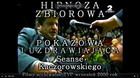 TECHNIKI HIPNOZY ESTRADOWEJ-METODY I DZIAŁANIA PSYLOGICZNO-TERAPEUTYCZNE HIPNOTERAPII/2000©TV IMAGO