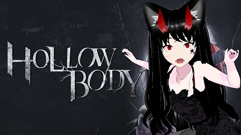 [VRumbler]💚HollowBody!!💚