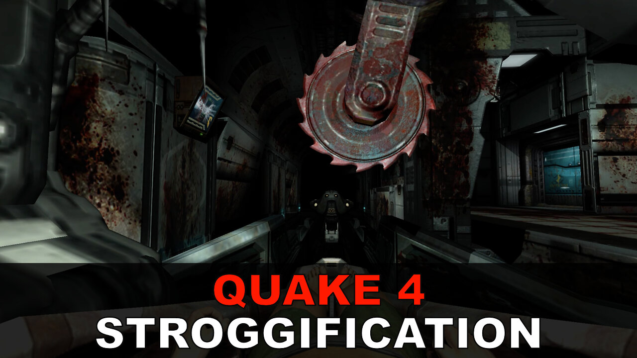 Stroggification in Quake 4 | Mature Content