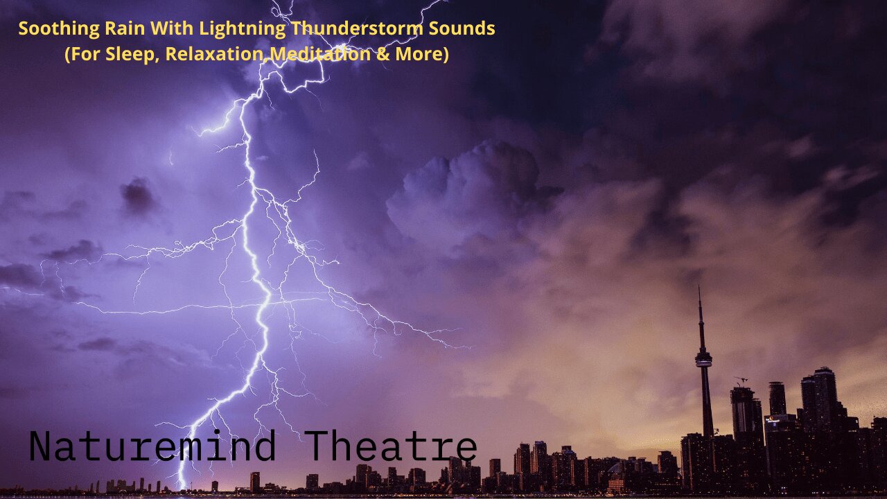 The Perfect Soundtrack For Sleep And Relaxation: Soothing Rain With Lightning Thunderstorm