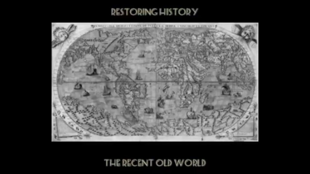 — RESTORING HISTORY ''THE RECENT OLD WORLD'' — TARTARIA — HISTORY IS ONE BIG FAT LIE