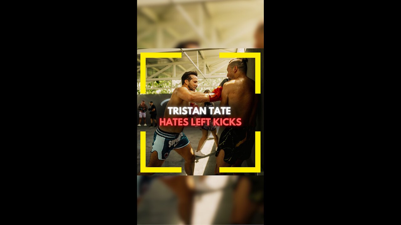 Tristan Tate Hates Left Kicks