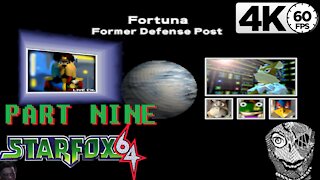 (PART 09) [Fortuna] Star Fox 64 Virtual Console 4k