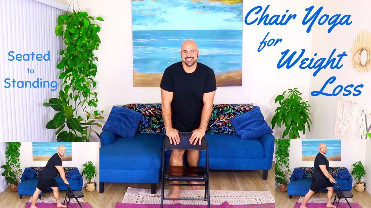 Chair Yoga for Weight Loss - Seated to Standing - 37 Minute Class