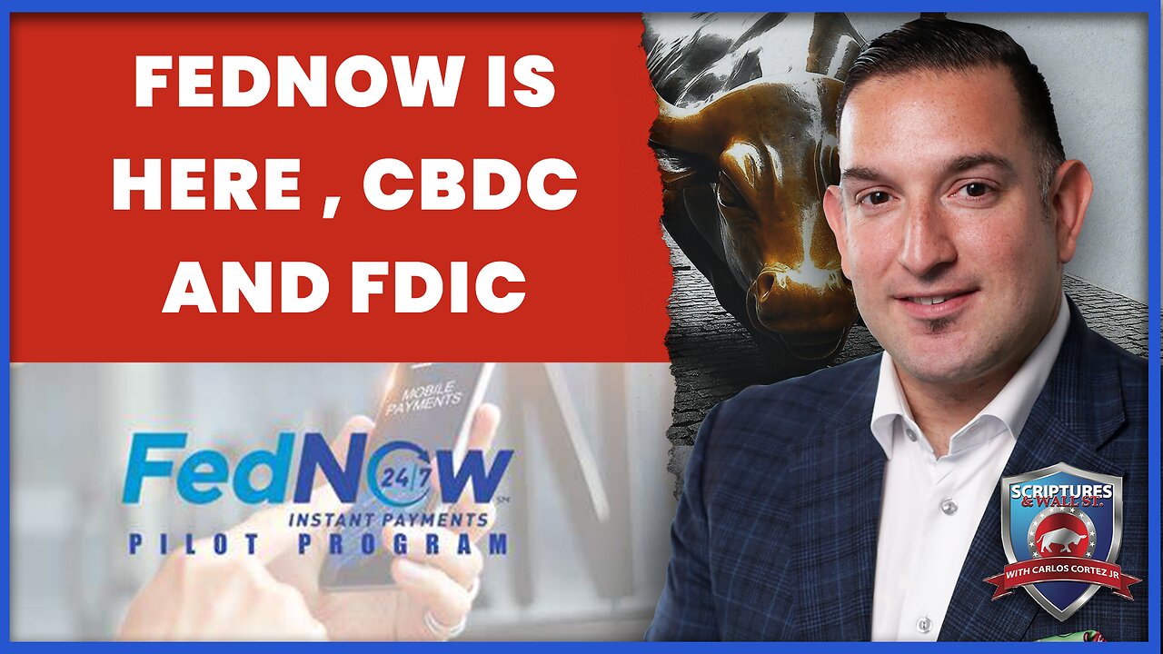 LIVE @5PM: Scriptures And Wallstreet- Fednow Is Here, CBDC and FDIC