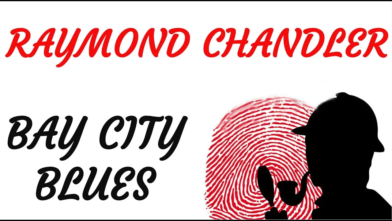 KRIMI Hörspiel - Raymond Chandler - BAY CITY BLUES