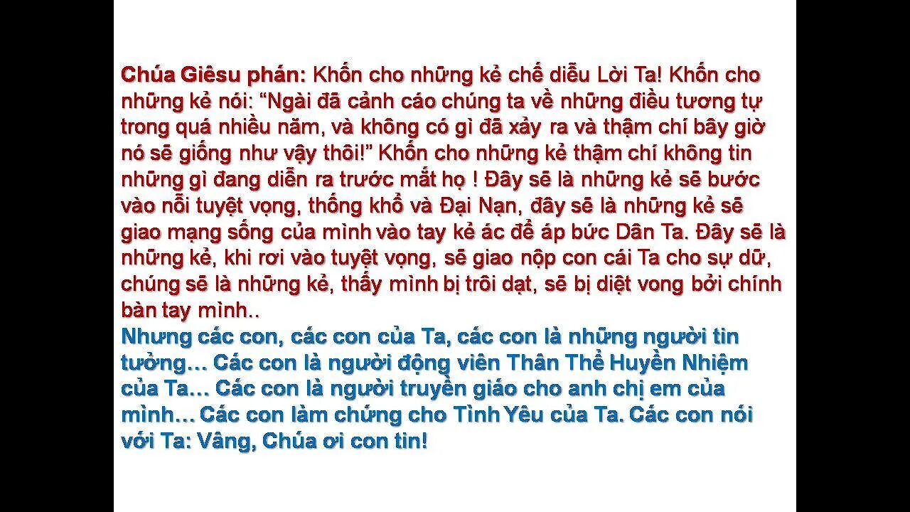 Khốn cho những kẻ Chế Diễu, Không Tin Lời Ta, nói “Ngài đã Cảnh Báo từ lâu, và không có gì xảy ra..