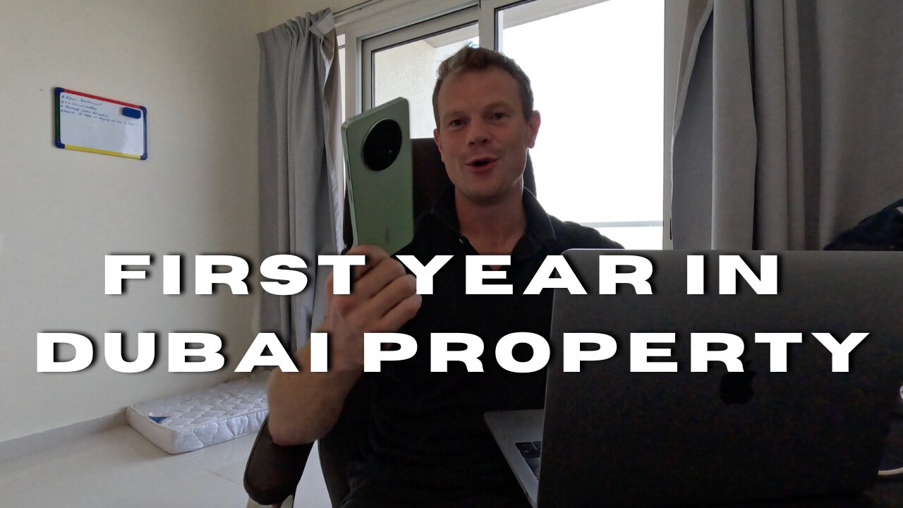 My first year of working in Dubai property