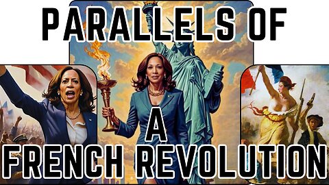 Parallels of A French Revolution