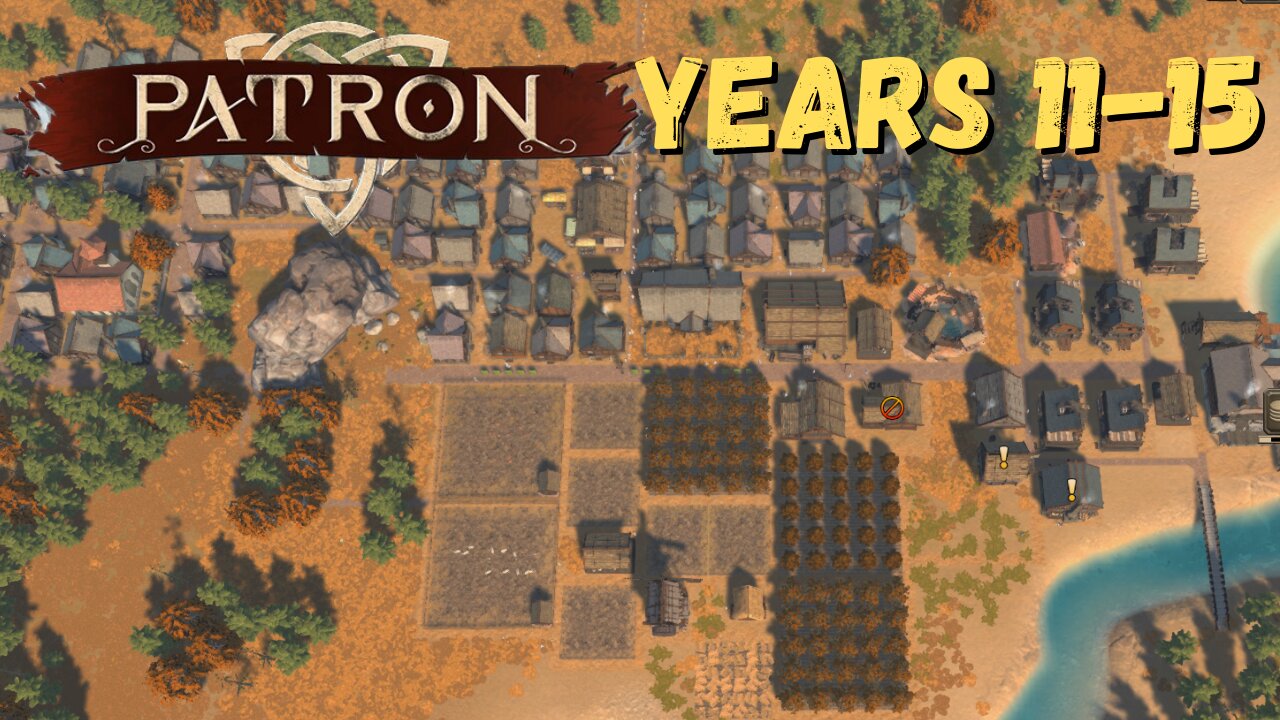 Bread and Brickmakers | Years 11-15 | Building the Greatest City Patron Let's Play