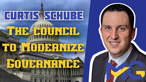 The Council To Modernize Governance (Curtis Schube Interview)