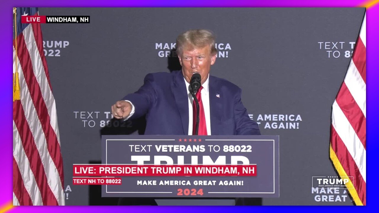 PRESIDENT TRUMP (FULL SPEECH) - WINDHAM, NH AUGUST 8, 2023