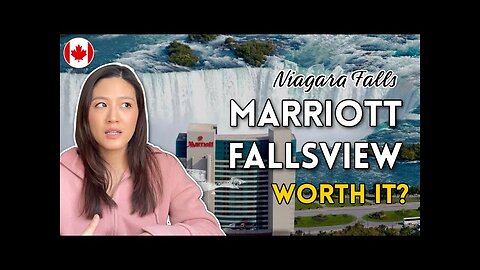 Review of Niagara Falls MARRIOTT FALLSVIEW HOTEL & SPA | Luxury on a Budget | Living in Canada