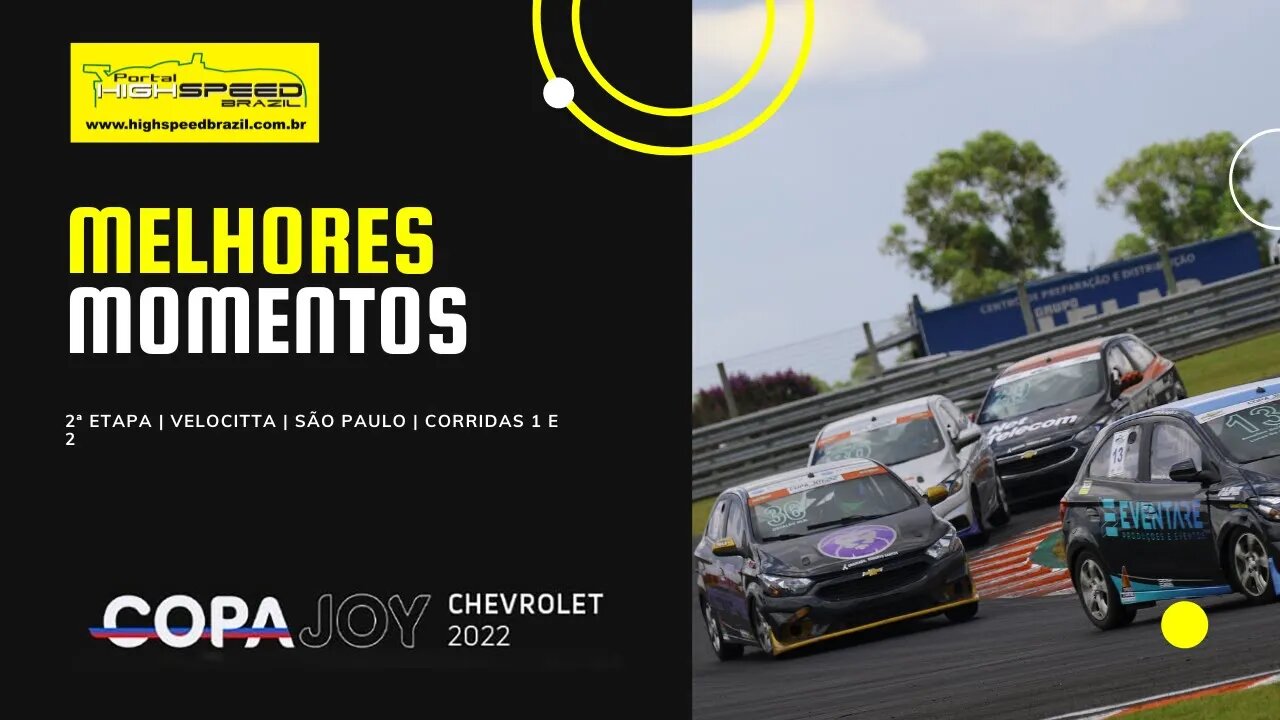 Copa Joy | Melhores Momentos | 2ª Etapa | Velocitta | São Paulo | Corridas 1 e 2.