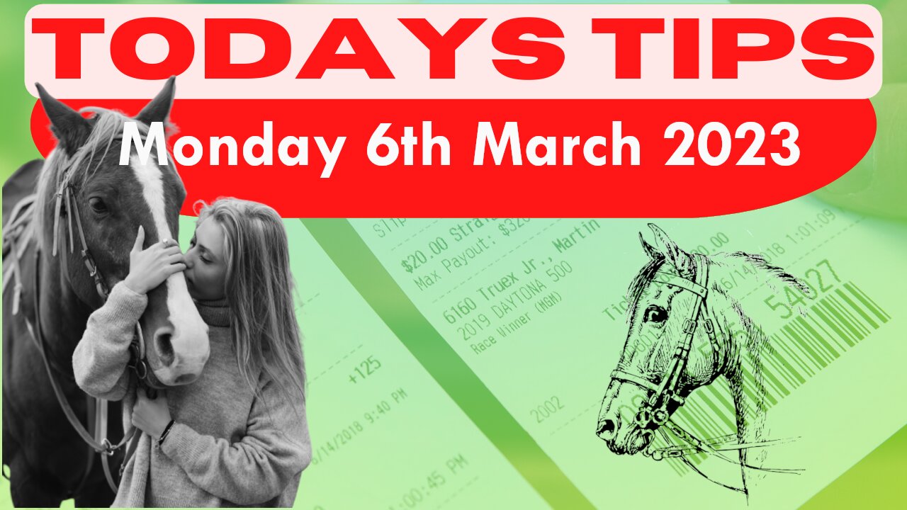 Monday 6th March 2023 9 Free Horse Race Tips