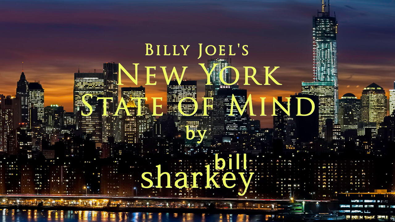 New York State of Mind - Billy Joel (cover-live by Bill Sharkey)