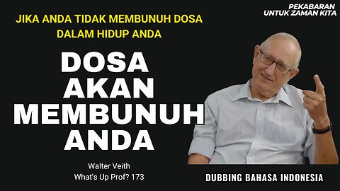 Jika Anda Tidak Membunuh Dosa dalam Hidup Anda, Dosa Akan Membunuh Anda (Dubbing Indonesia)