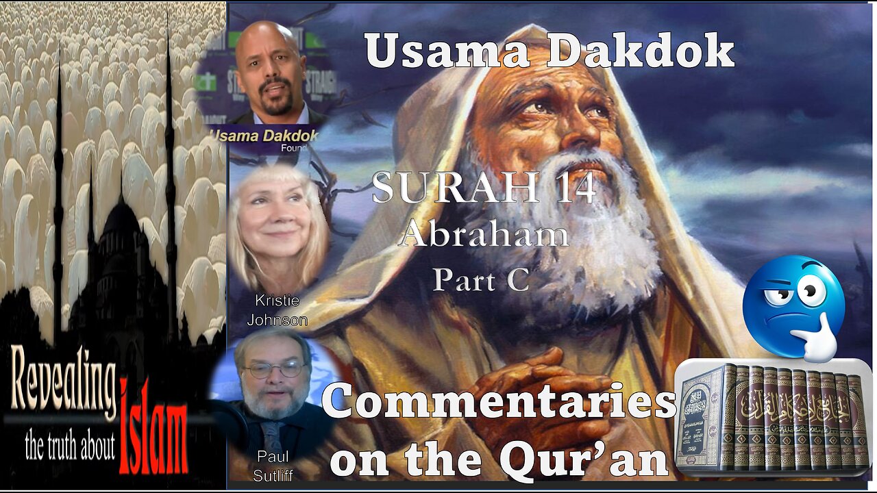 Usama Dakdok on Surah 14 Abraham Part C