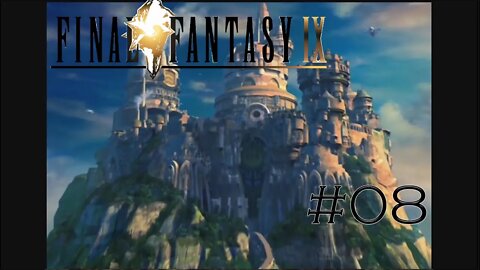 Final Fantasy IX - Episódio 08 : O Grande Castelo Lindblum.