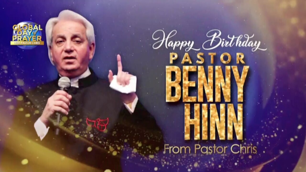 🎉🎈🎉 Happy 69th Birthday 🎉🎈🎉 Pastor Benny Hinn | Pastor Chris Oyakhilome