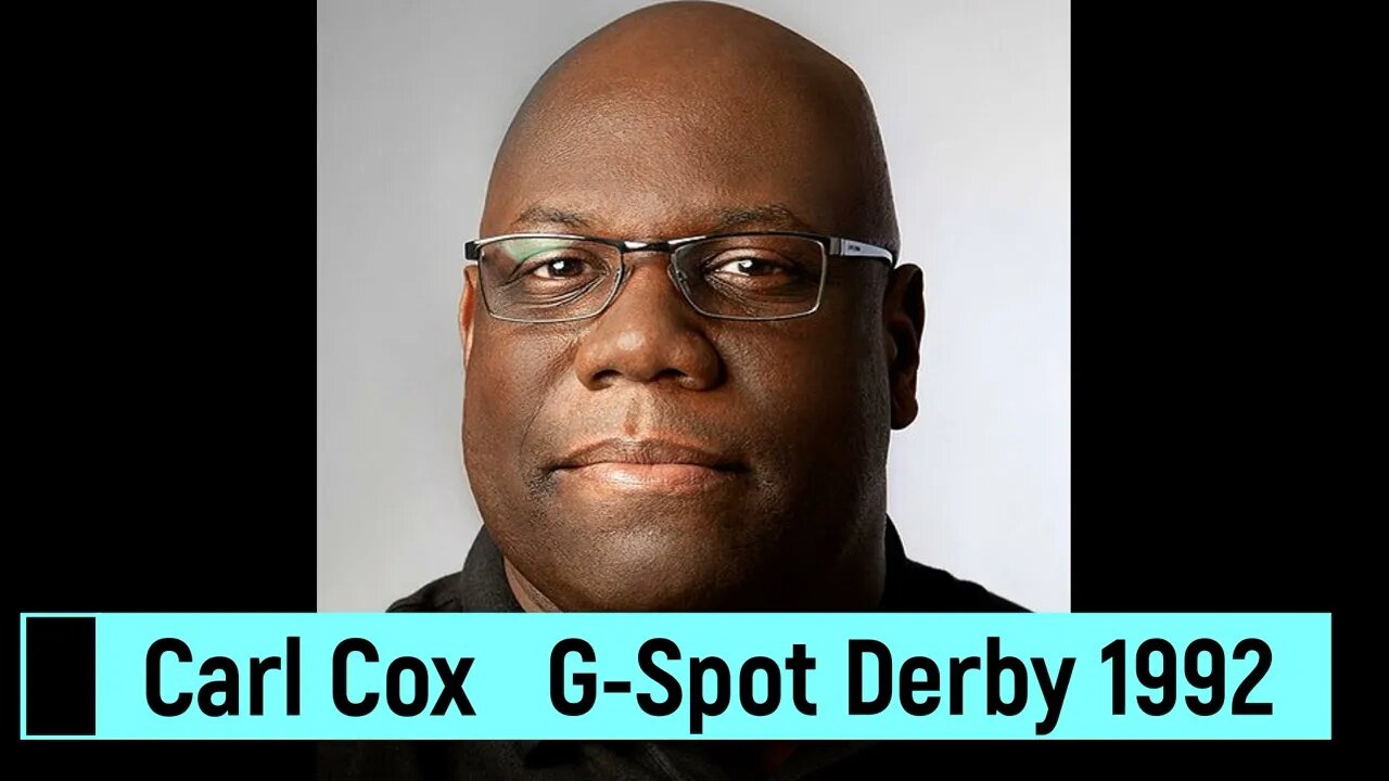 Carl Cox G-Spot Derby 1992 (2/2)