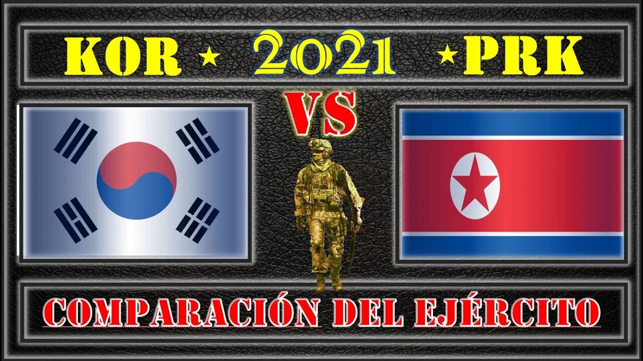 Corea del Sur VS Corea del Norte 🇰🇷 Comparación de poder militar 2021 🇰🇵, Poder militar