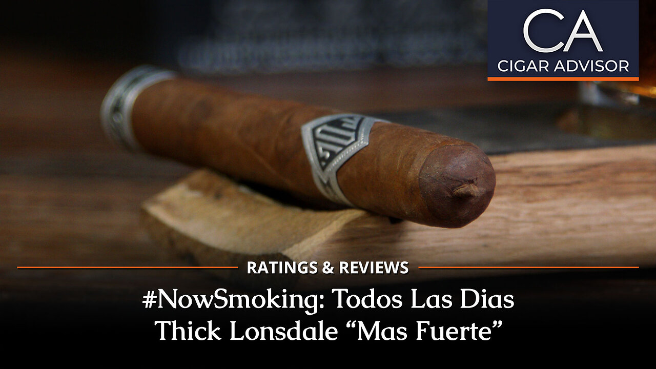 Dunbarton Tobacco and Trust Todos Las Dias Thick Lonsdale Review