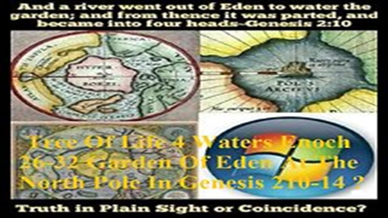 Tree Of Life 4 Waters Enoch 26-32 Garden Of Eden At The North Pole Genesis 2:10-14