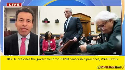 RFK Jr. criticizes the government for COVID censorship practices, WATCH this: