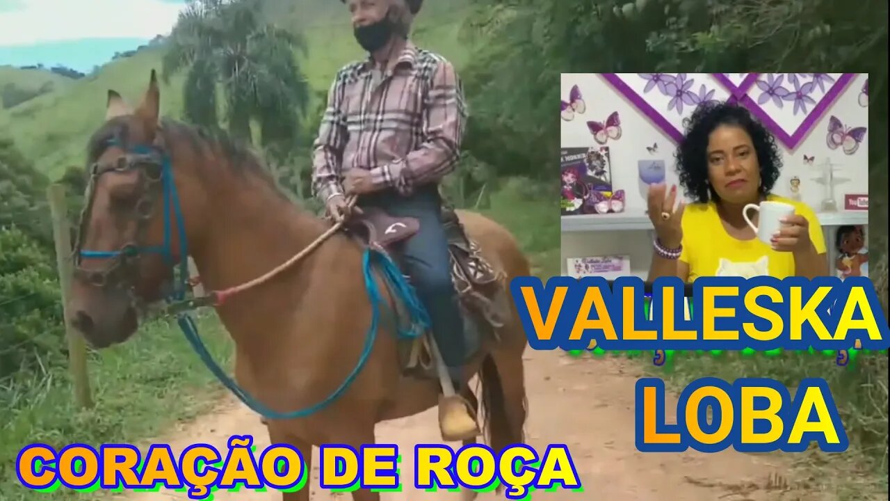 CORAÇÃO DE ROÇA COM VALLESKA LOBA E CONVIDADOS SEU PROGRAMA DE DOMINGO E UM CAFEZINHO DE GARAPA.