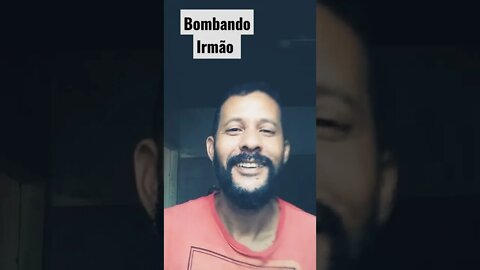 Bomba mendigo ( frase de autor desconhecido)