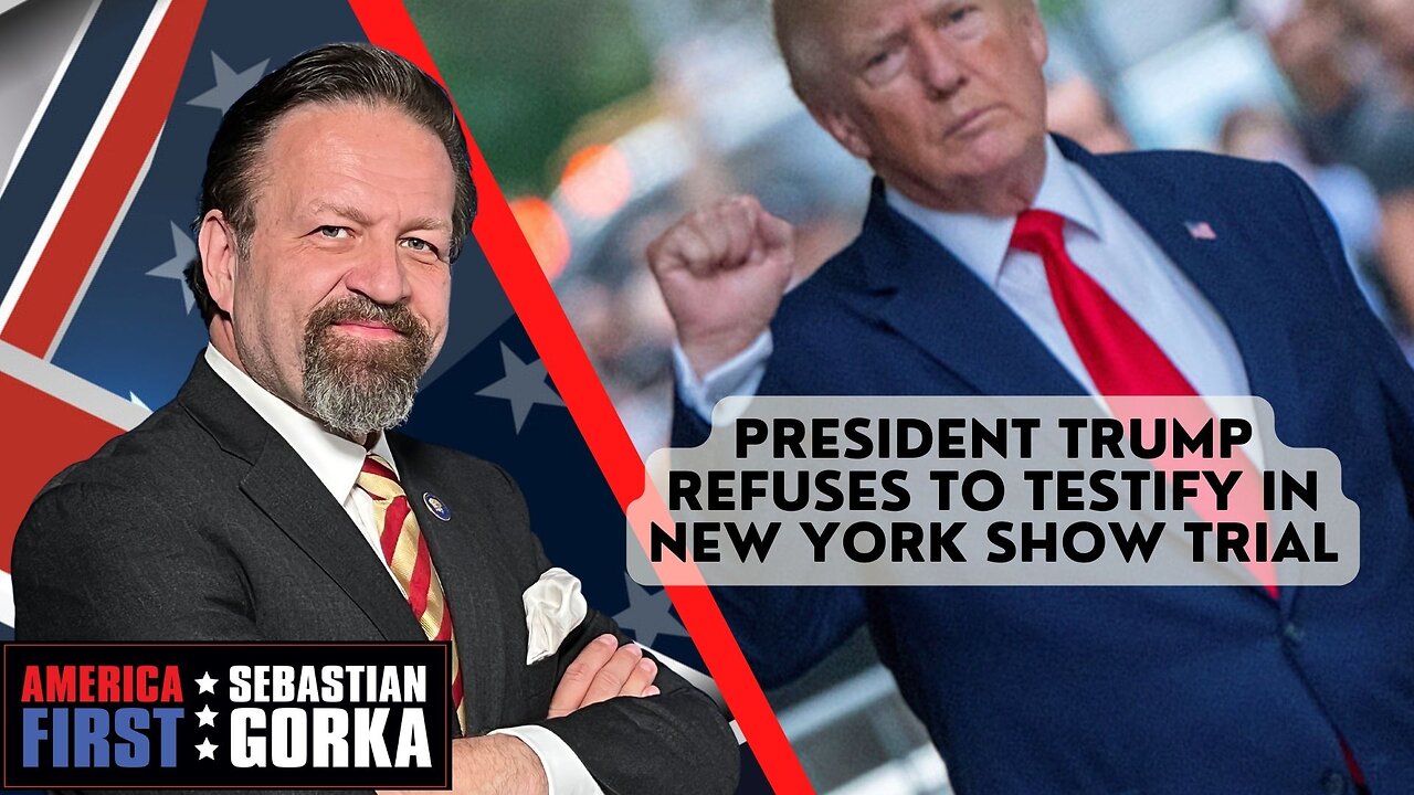 Sebastian Gorka FULL SHOW: President Trump refuses to testify in New York show trial