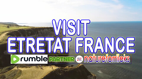 Visit Etretat France