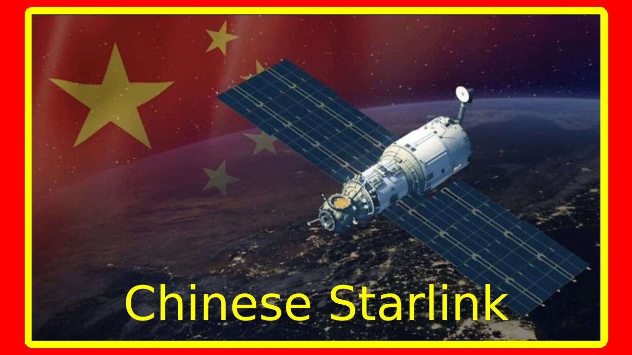 Is China Creating Its Own STARLINK System