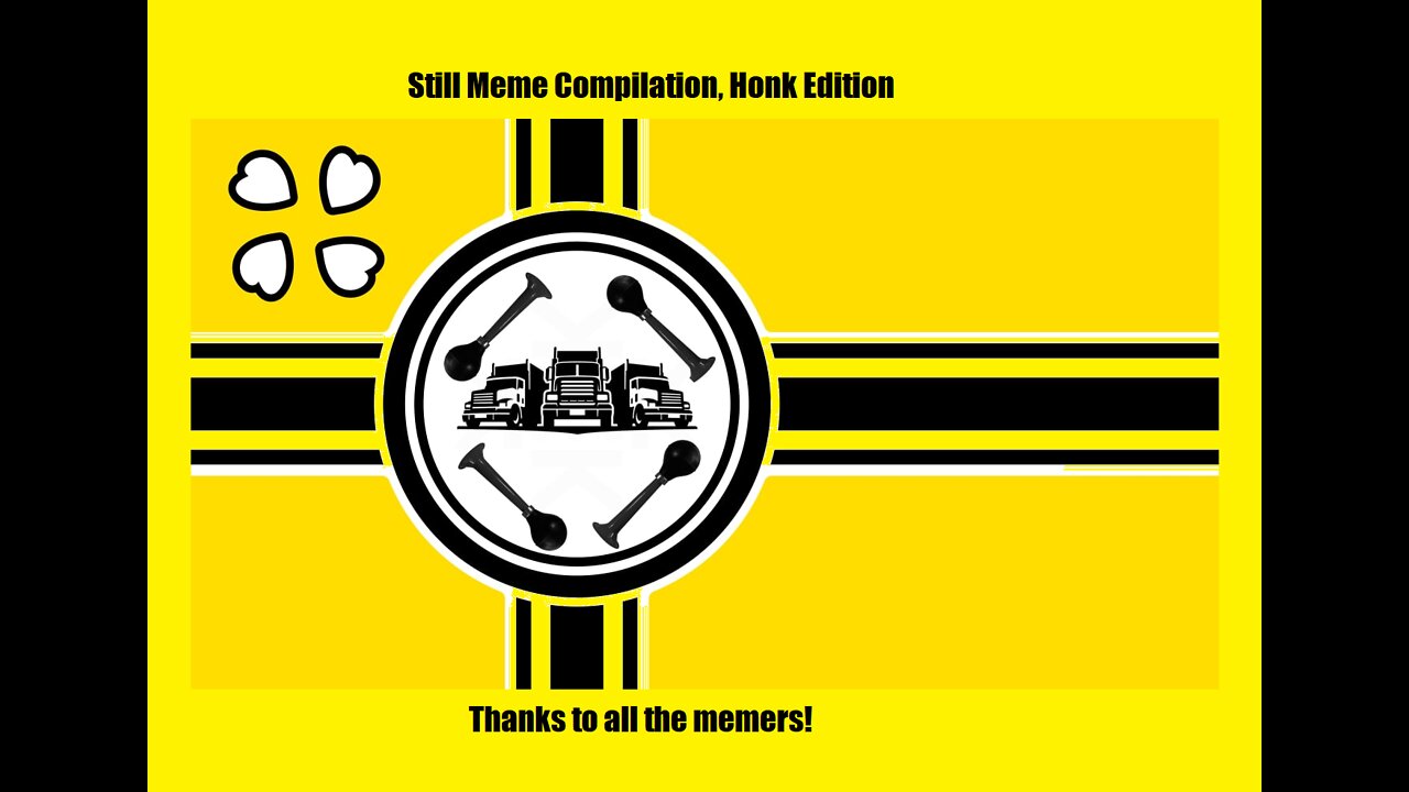 🚛Still Meme Compilation, Honk Edition🚛