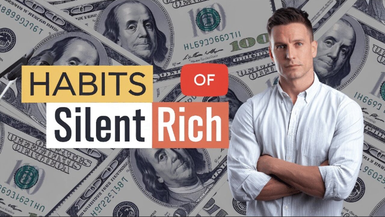 The Top 10 Hidden Habits of Quietly Wealthy People